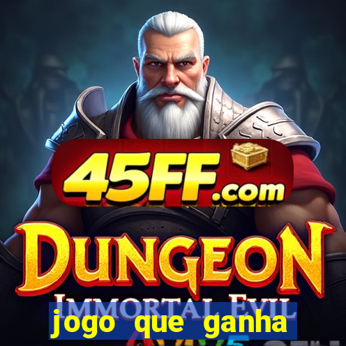 jogo que ganha dinheiro sem depositar